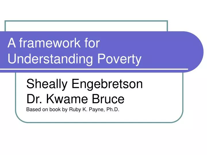 a framework for understanding poverty
