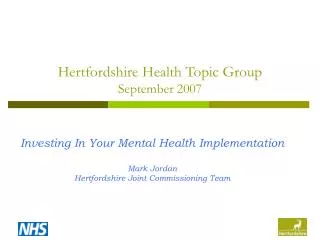 Hertfordshire Health Topic Group September 2007