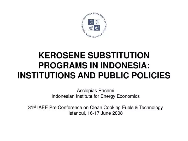 kerosene substitution programs in indonesia institutions and public policies
