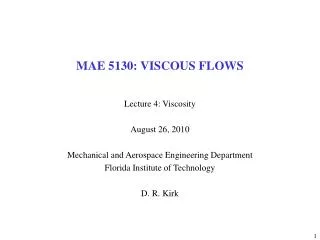 MAE 5130: VISCOUS FLOWS