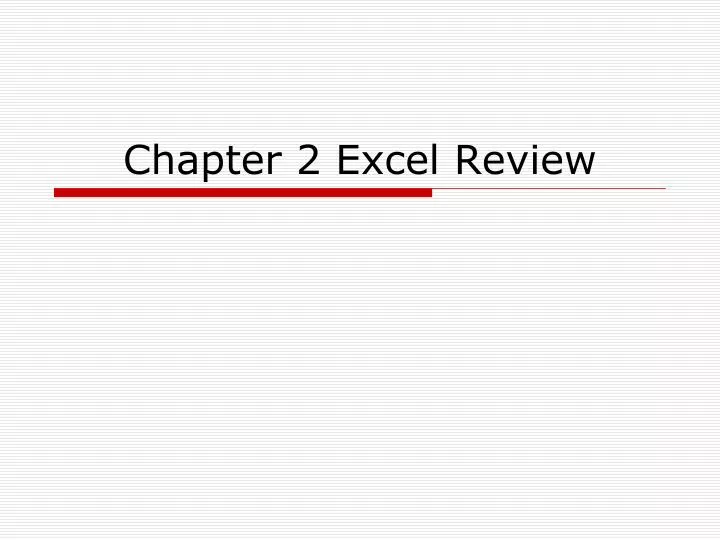 chapter 2 excel review