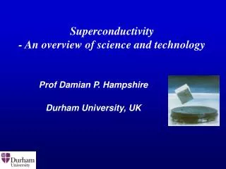 Superconductivity - An overview of science and technology