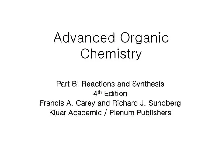 advanced organic chemistry