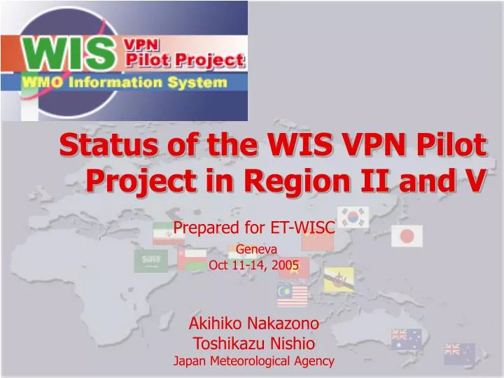 status of the wis vpn pilot project in region ii and v