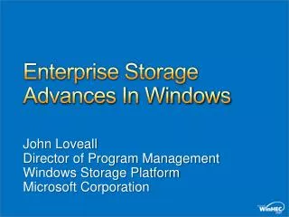 Enterprise Storage Advances In Windows