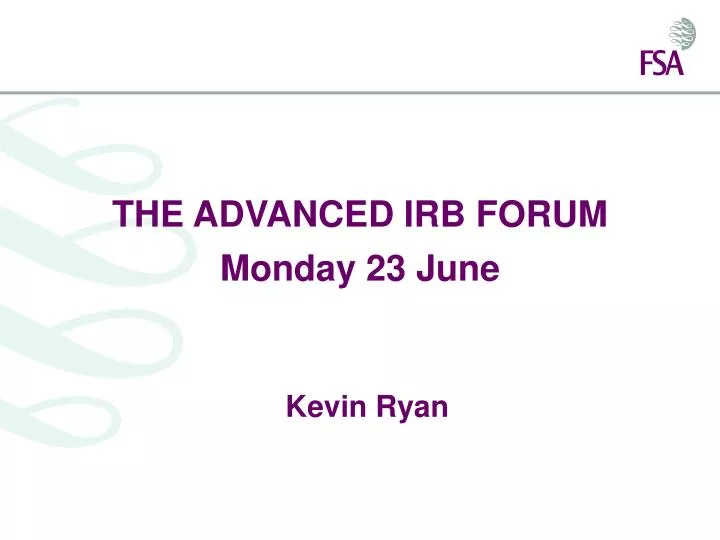 the advanced irb forum monday 23 june