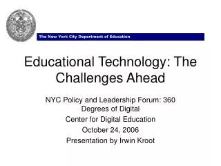 Educational Technology: The Challenges Ahead