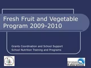 Fresh Fruit and Vegetable Program 2009-2010