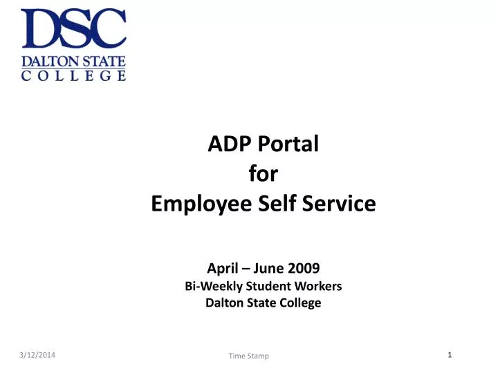 adp portal for employee self service april june 2009 bi weekly student workers dalton state college