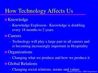 How Technology Affects Us