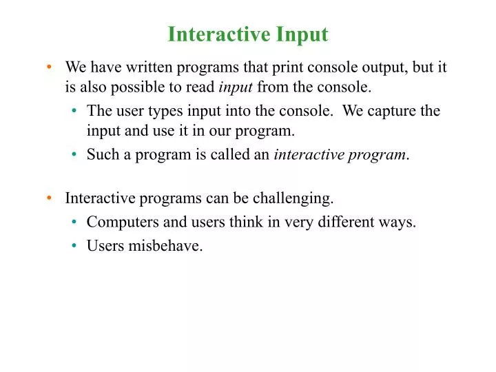 interactive input