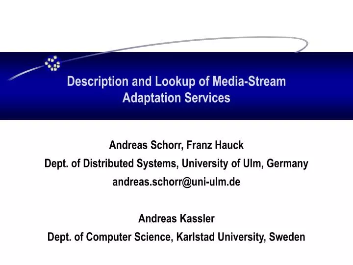 description and lookup of media stream adaptation services