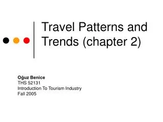 Travel Patterns and Trends (chapter 2)