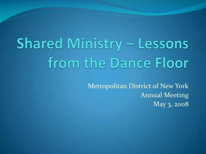 shared ministry lessons from the dance floor