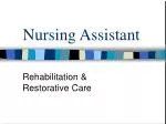 Nursing Assistant - slide 1