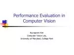 Performance Evaluation in Computer Vision - slide 1