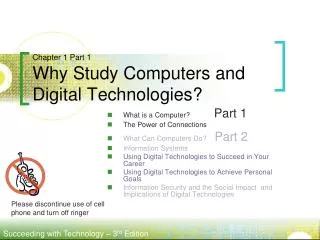 Chapter 1 Part 1 Why Study Computers and Digital Technologies?