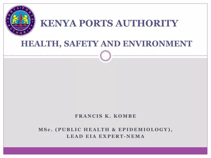 kenya ports authority health safety and environment