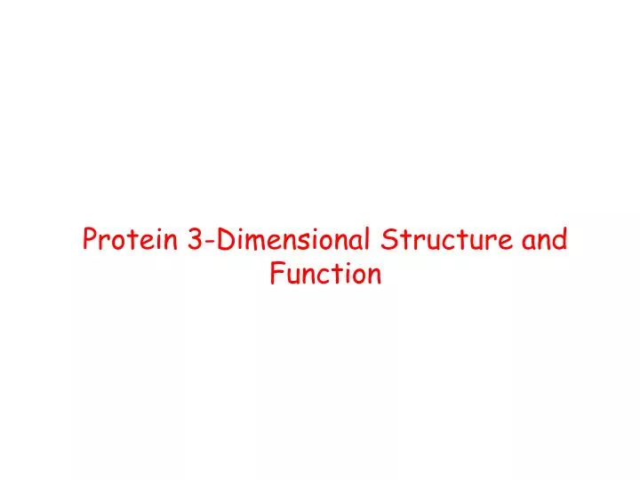 protein 3 dimensional structure and function