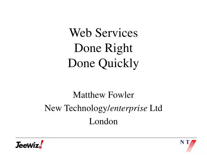 web services done right done quickly