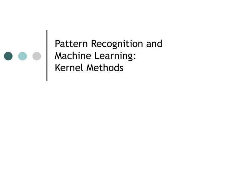 pattern recognition and machine learning kernel methods