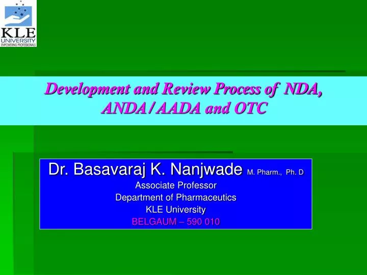 development and review process of nda anda aada and otc