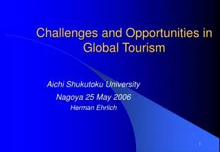 Challenges and Opportunities in Global Tourism
