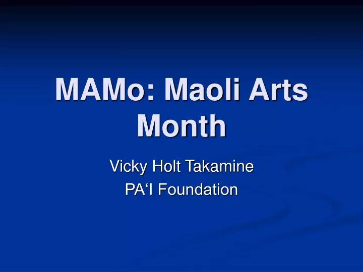 mamo maoli arts month