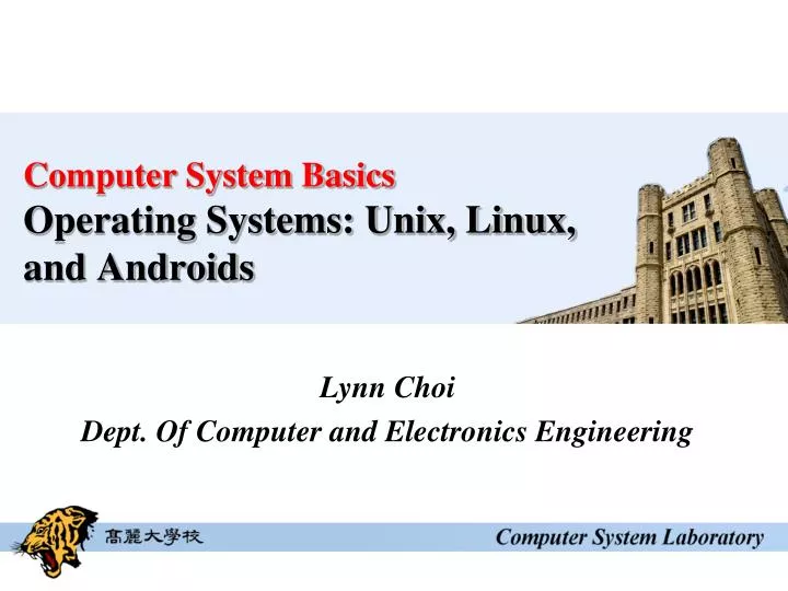 computer system basics operating systems unix linux and androids