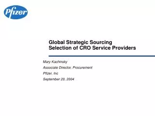 Global Strategic Sourcing Selection of CRO Service Providers