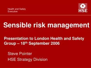 Sensible risk management