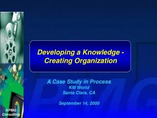 Developing a Knowledge -Creating Organization