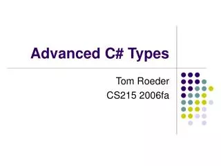 Advanced C# Types