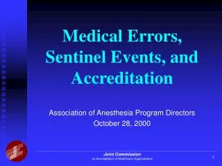 Medical Errors, Sentinel Events, and Accreditation