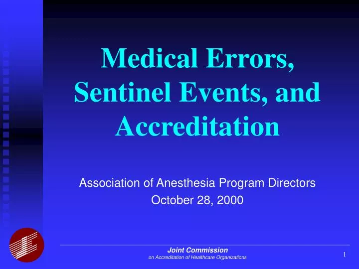 medical errors sentinel events and accreditation