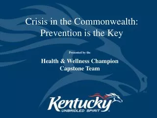 Crisis in the Commonwealth: Prevention is the Key
