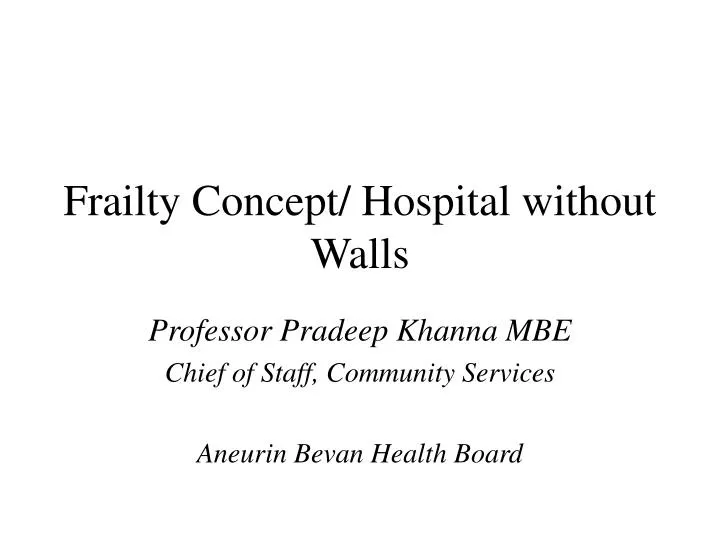 frailty concept hospital without walls