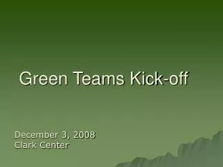 Green Teams Kick-off
