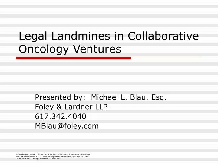 legal landmines in collaborative oncology ventures