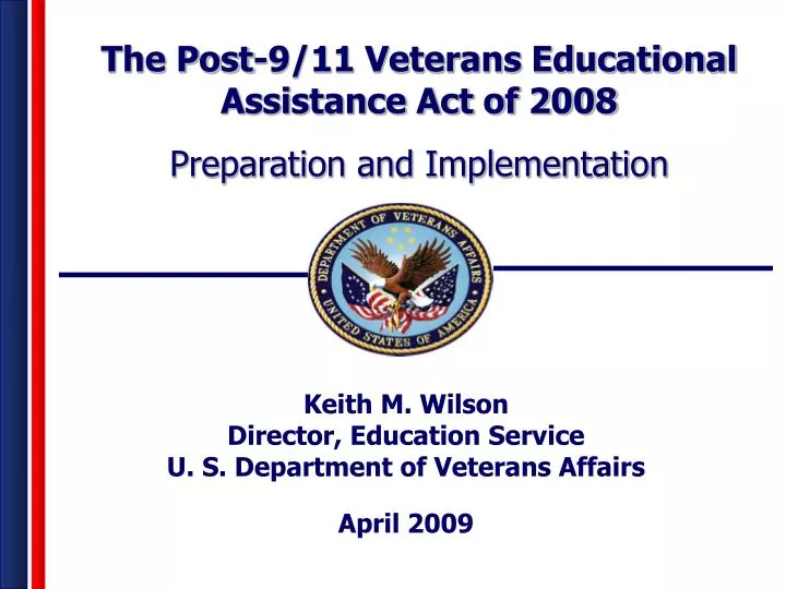 keith m wilson director education service u s department of veterans affairs april 2009