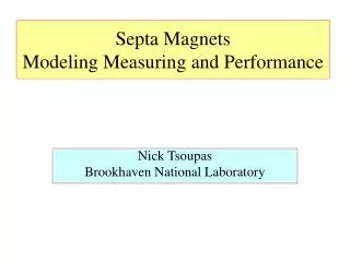 Septa Magnets Modeling Measuring and Performance