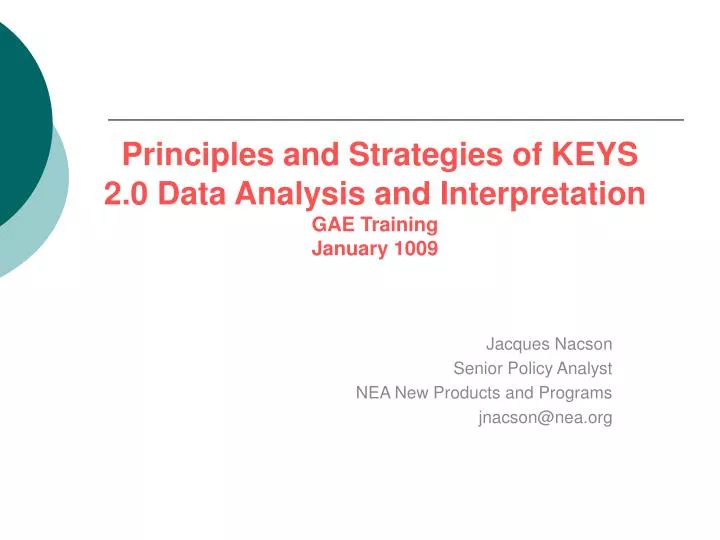 principles and strategies of keys 2 0 data analysis and interpretation gae training january 1009