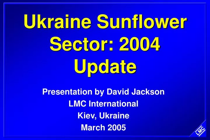 ukraine sunflower sector 2004 update