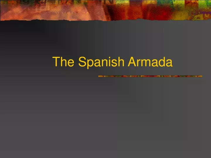 the spanish armada