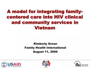 A model for integrating family-centered care into HIV clinical and community services in Vietnam