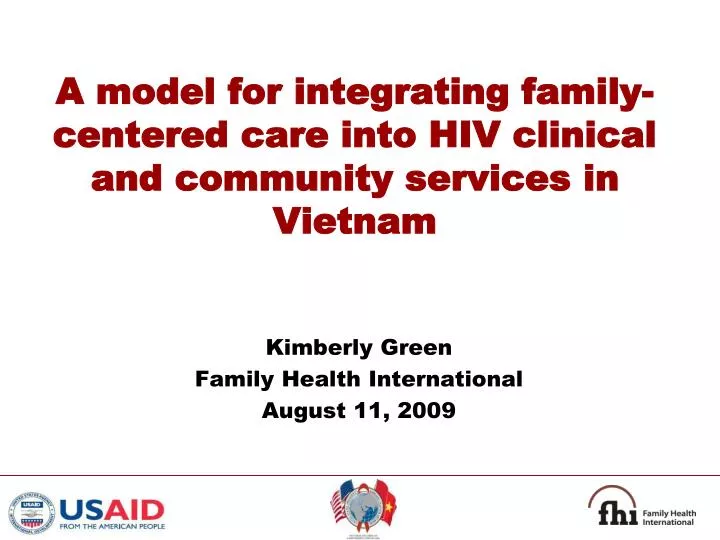 a model for integrating family centered care into hiv clinical and community services in vietnam