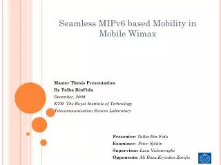 Seamless MIPv6 based Mobility in Mobile Wimax