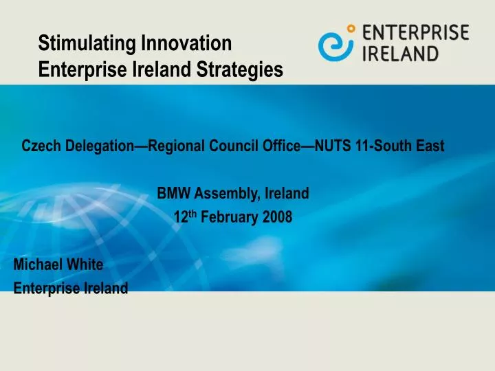 stimulating innovation enterprise ireland strategies
