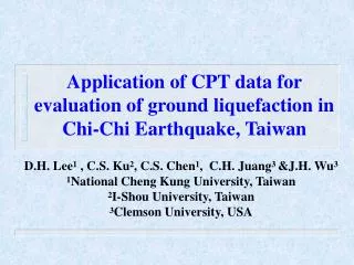 Application of CPT data for evaluation of ground liquefaction in Chi-Chi Earthquake, Taiwan