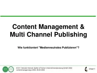 Content Management &amp; Multi Channel Publishing
